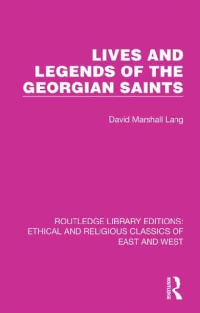 Lives and Legends of the Georgian Saints, Paperback / softback Book