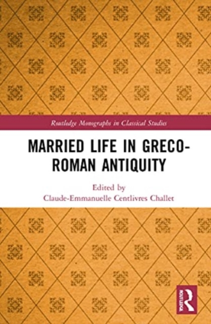 Married Life in Greco-Roman Antiquity, Paperback / softback Book