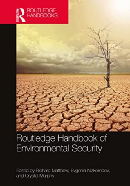 Routledge Handbook of Environmental Security, Paperback / softback Book