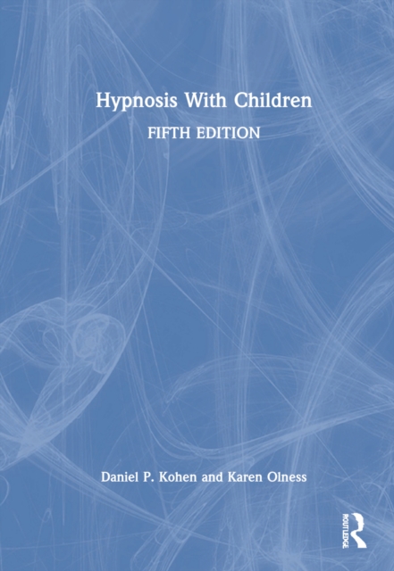 Hypnosis with Children, Hardback Book