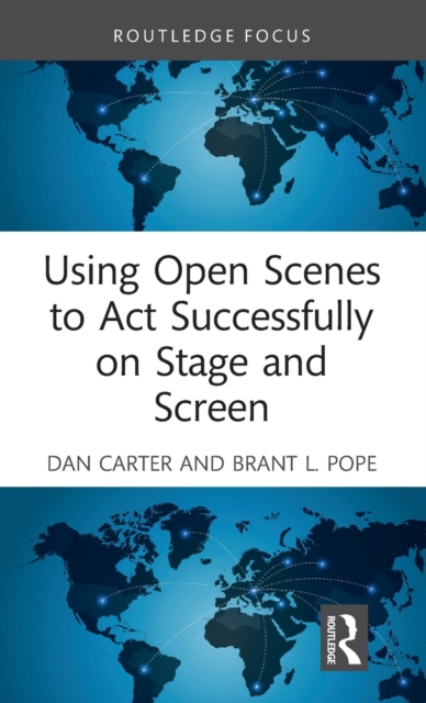 Using Open Scenes to Act Successfully on Stage and Screen, Hardback Book