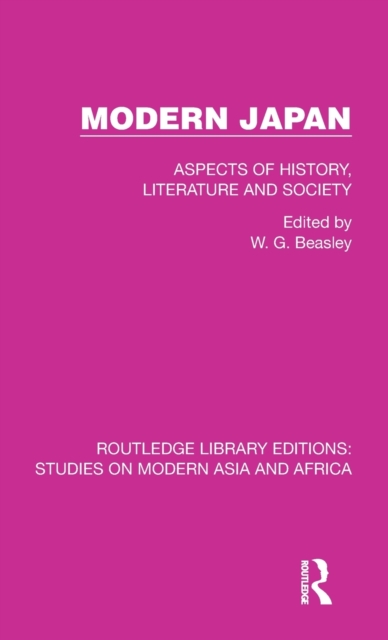 Modern Japan : Aspects of History, Literature and Society, Hardback Book