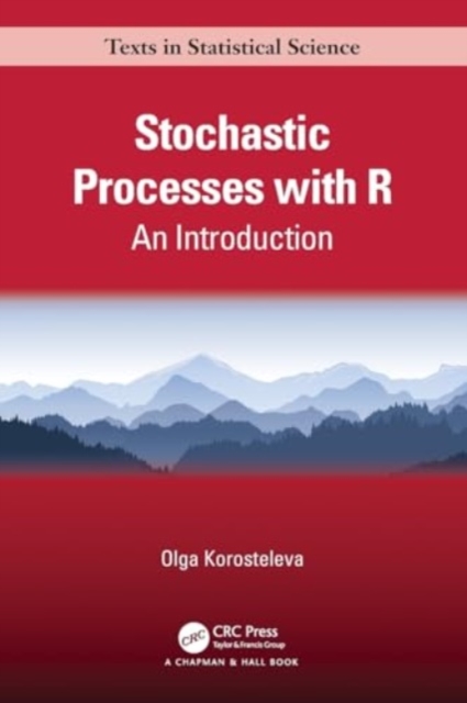 Stochastic Processes with R : An Introduction, Paperback / softback Book