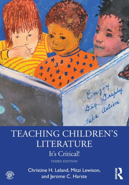Teaching Children's Literature : It's Critical!, Paperback / softback Book