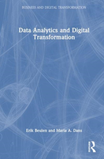 Data Analytics and Digital Transformation, Hardback Book
