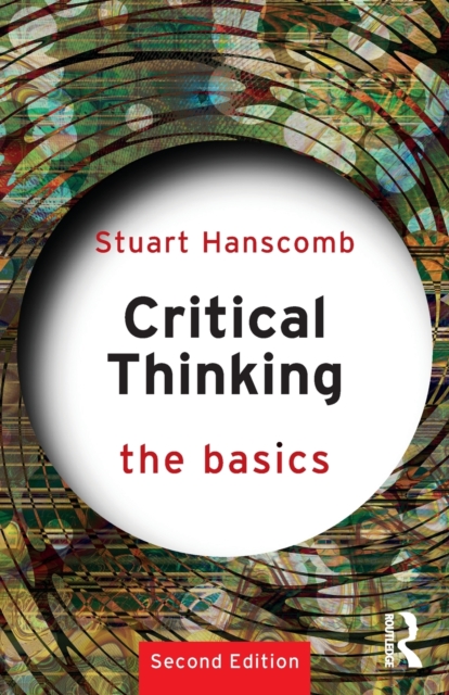 Critical Thinking: The Basics, Paperback / softback Book