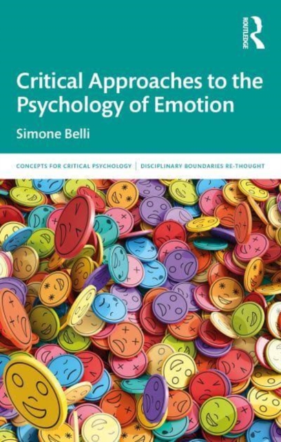 Critical Approaches to the Psychology of Emotion, Paperback / softback Book