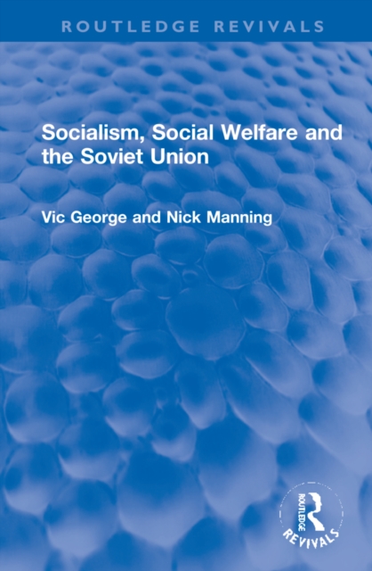 Socialism, Social Welfare and the Soviet Union, Hardback Book
