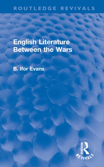 English Literature Between the Wars, Hardback Book
