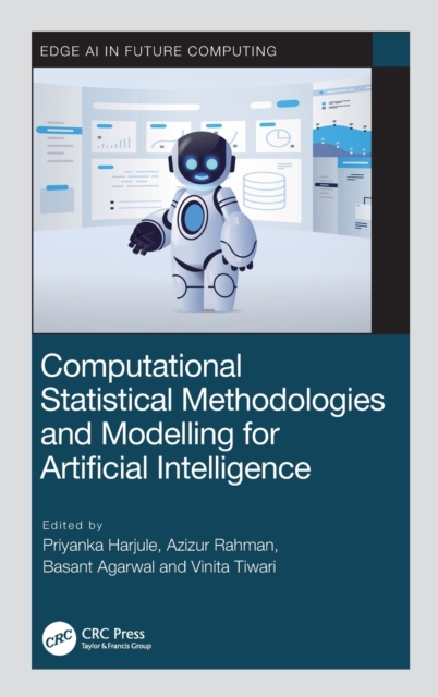 Computational Statistical Methodologies and Modeling for Artificial Intelligence, Hardback Book