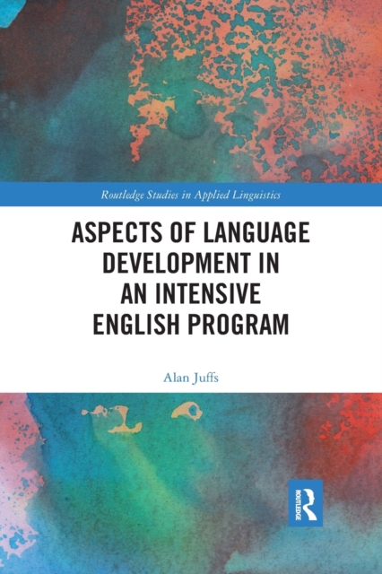 Aspects of Language Development in an Intensive English Program, Paperback / softback Book