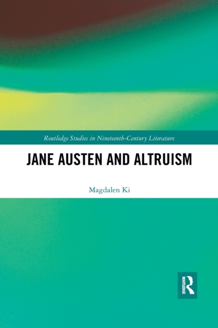 Jane Austen and Altruism, Paperback / softback Book