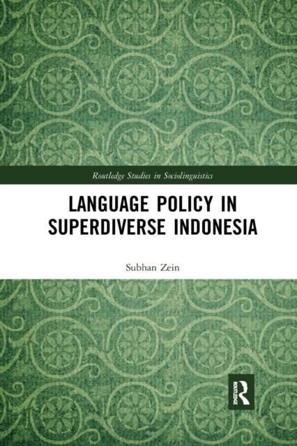 Language Policy in Superdiverse Indonesia, Paperback / softback Book