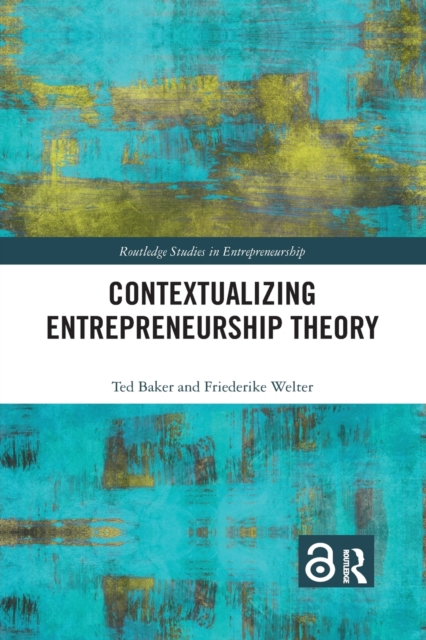 Contextualizing Entrepreneurship Theory, Paperback / softback Book