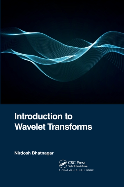 Introduction to Wavelet Transforms, Paperback / softback Book