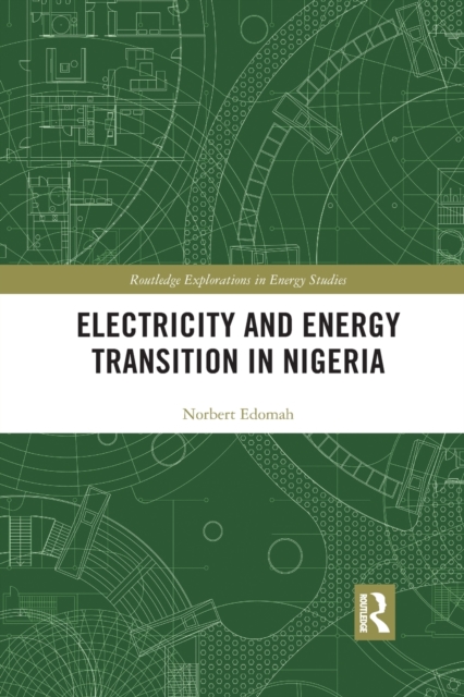 Electricity and Energy Transition in Nigeria, Paperback / softback Book