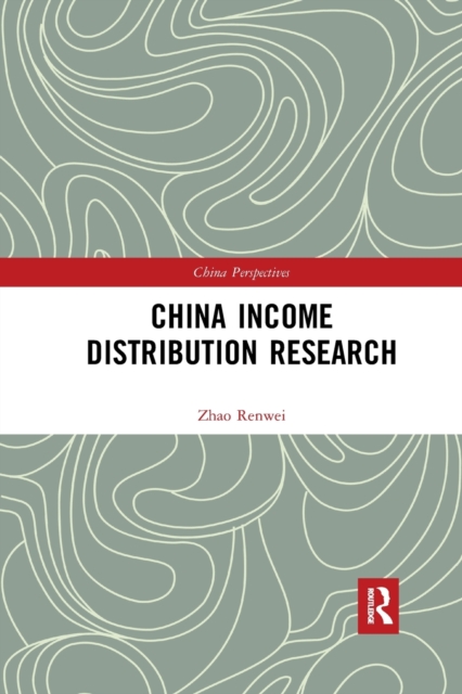 China Income Distribution Research, Paperback / softback Book
