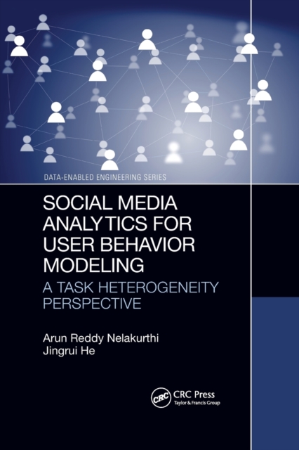 Social Media Analytics for User Behavior Modeling : A Task Heterogeneity Perspective, Paperback / softback Book