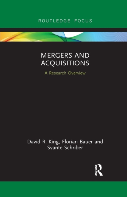 Mergers and Acquisitions : A Research Overview, Paperback / softback Book