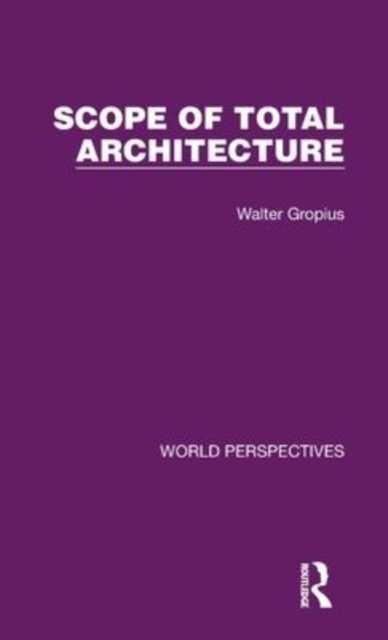 Scope of Total Architecture, Hardback Book