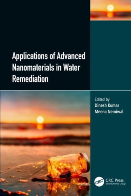 Applications of Advanced Nanomaterials in Water Treatment, Hardback Book