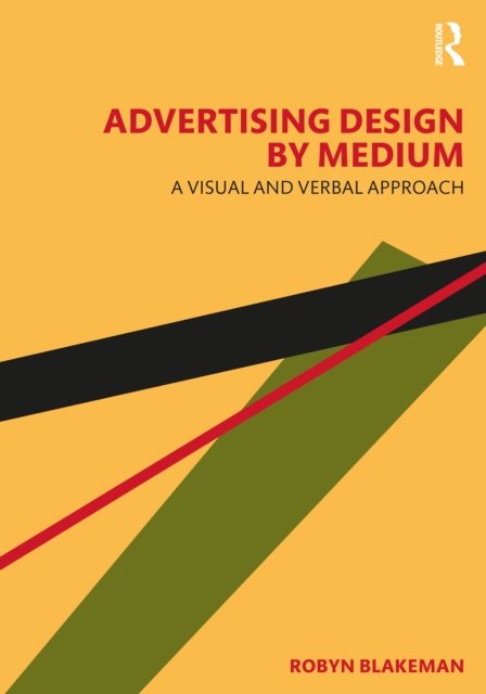 Advertising Design by Medium : A Visual and Verbal Approach, Paperback / softback Book