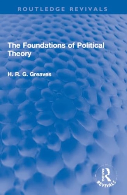 The Foundations of Political Theory, Paperback / softback Book