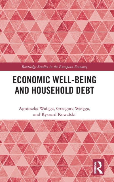 Economic Well-being and Household Debt, Hardback Book