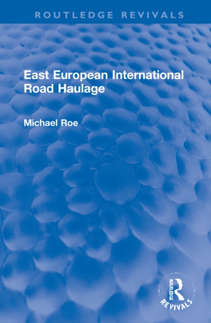 East European International Road Haulage, Hardback Book