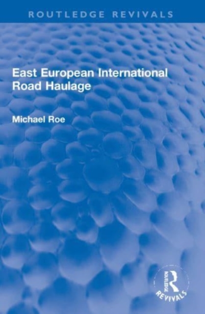 East European International Road Haulage, Paperback / softback Book