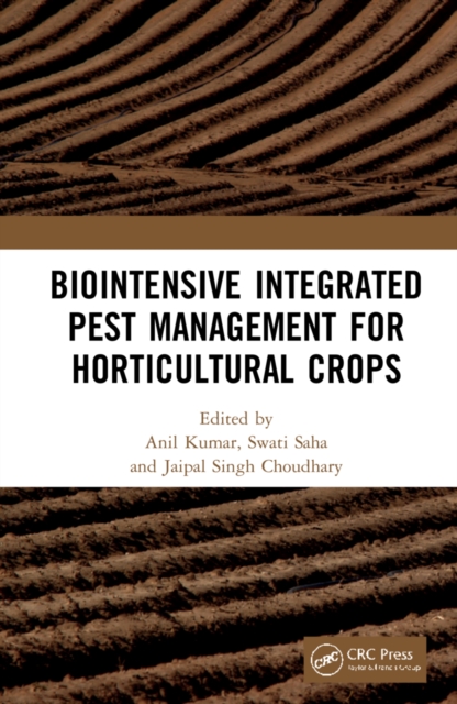 Biointensive Integrated Pest Management for Horticultural Crops, Hardback Book