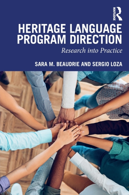 Heritage Language Program Direction : Research into Practice, Paperback / softback Book