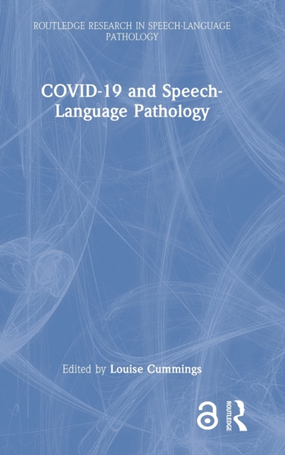 COVID-19 and Speech-Language Pathology, Hardback Book
