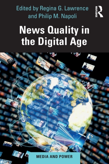 News Quality in the Digital Age, Paperback / softback Book