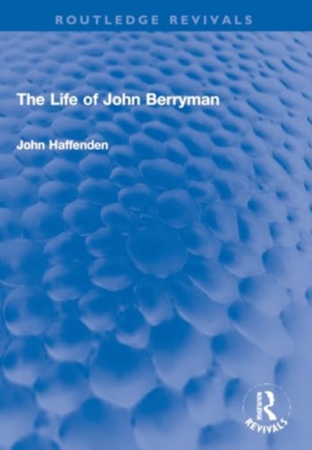 The Life of John Berryman, Paperback / softback Book
