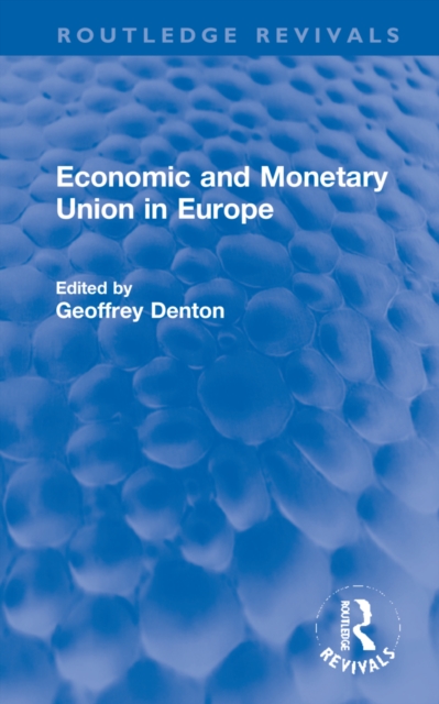 Economic and Monetary Union in Europe, Hardback Book
