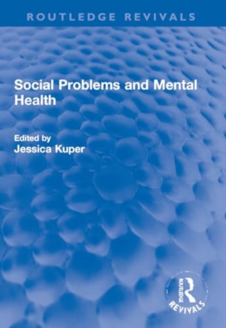 Social Problems and Mental Health, Paperback / softback Book