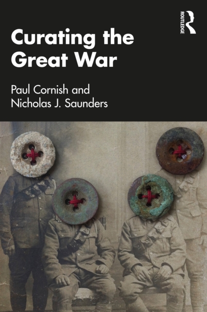 Curating the Great War, Paperback / softback Book