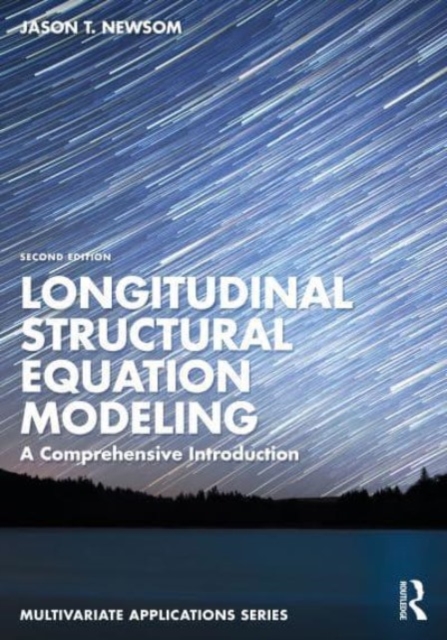 Longitudinal Structural Equation Modeling : A Comprehensive Introduction, Paperback / softback Book