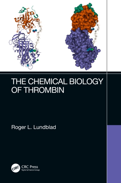 The Chemical Biology of Thrombin, Paperback / softback Book