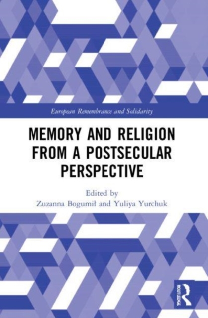 Memory and Religion from a Postsecular Perspective, Paperback / softback Book