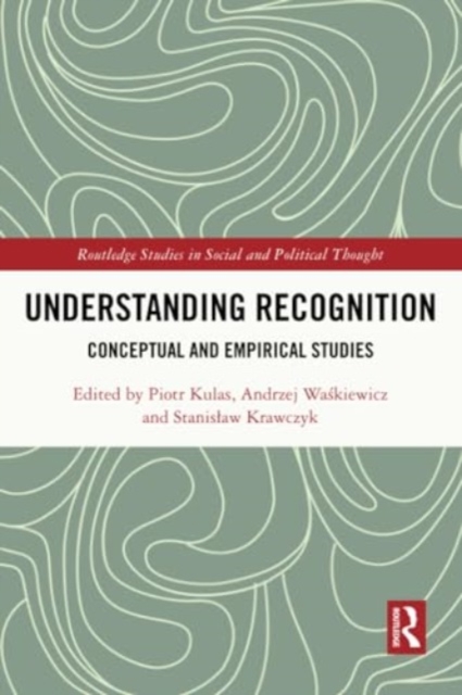 Understanding Recognition : Conceptual and Empirical Studies, Paperback / softback Book