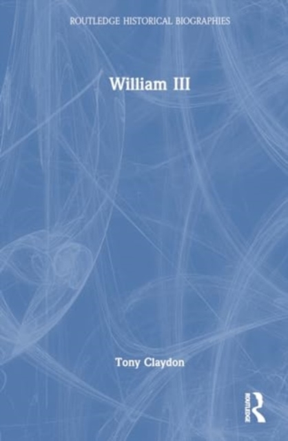 William III, Paperback / softback Book
