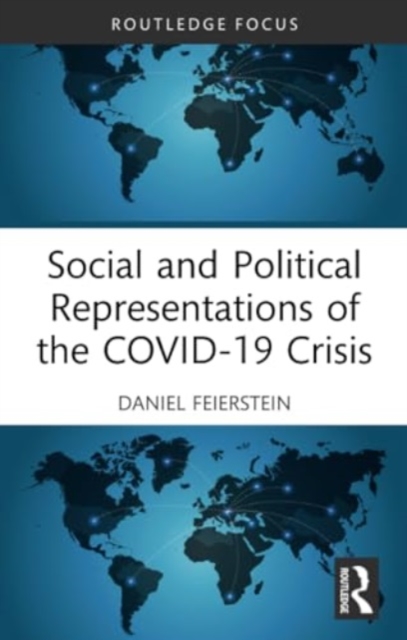 Social and Political Representations of the COVID-19 Crisis, Paperback / softback Book