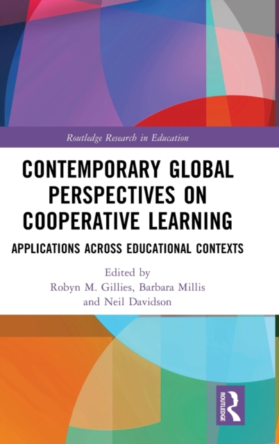 Contemporary Global Perspectives on Cooperative Learning : Applications Across Educational Contexts, Hardback Book