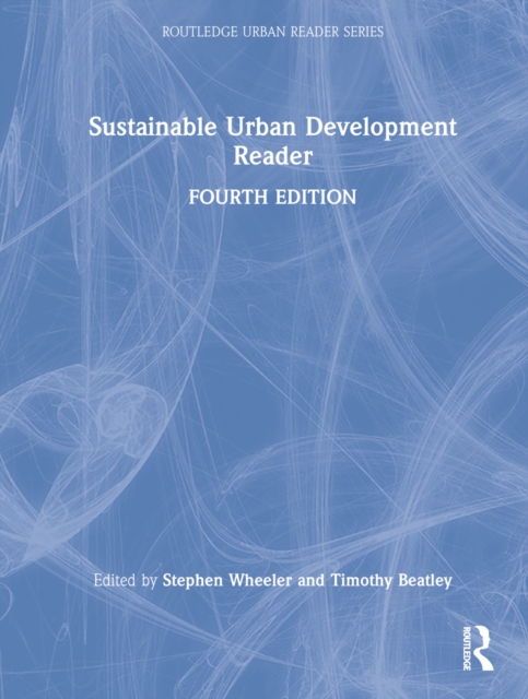 The Sustainable Urban Development Reader, Hardback Book