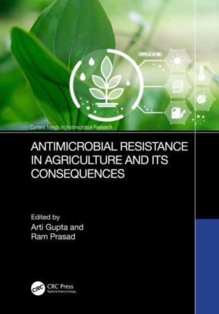 Antimicrobial Resistance in Agriculture and its Consequences, Hardback Book