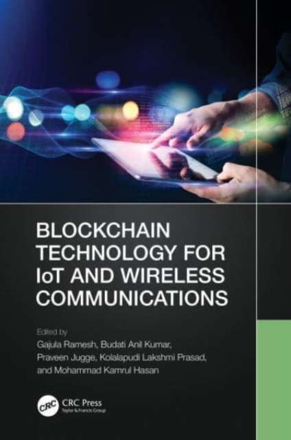 Blockchain Technology for IoT and Wireless Communications, Hardback Book