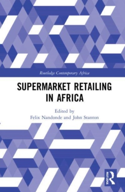 Supermarket Retailing in Africa, Paperback / softback Book