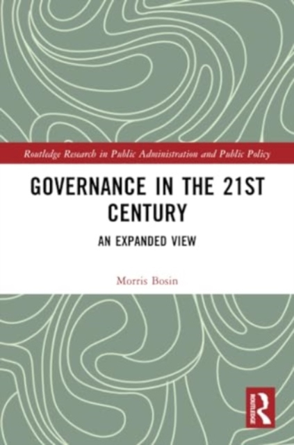 Governance in the 21st Century : An Expanded View, Paperback / softback Book